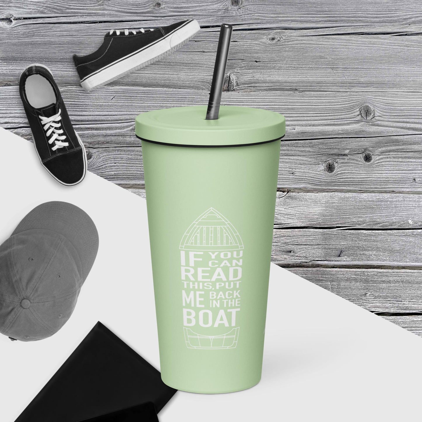 Put Me Back in the Boat | Insulated tumbler with a straw