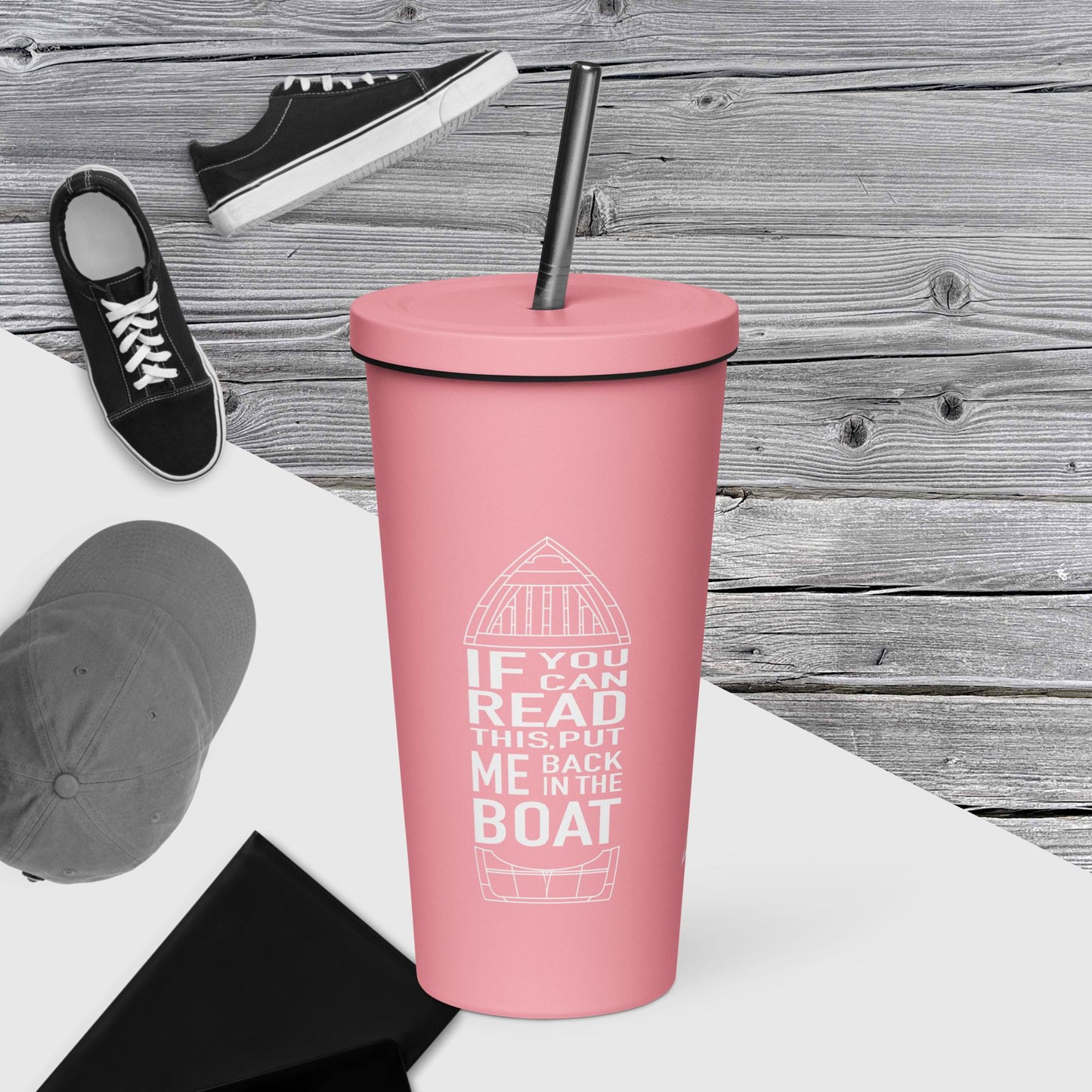 Put Me Back in the Boat | Insulated tumbler with a straw